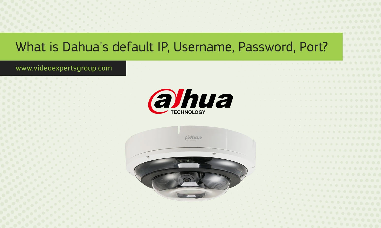 Default Credentials for Dahua Cameras
