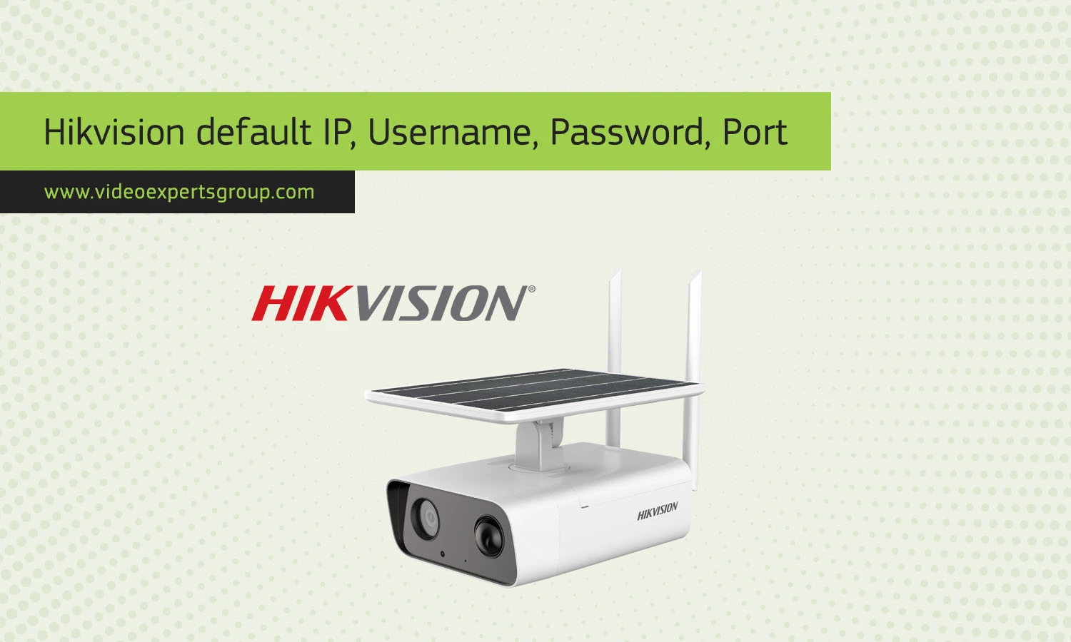 Default Credentials for Hikvision Cameras