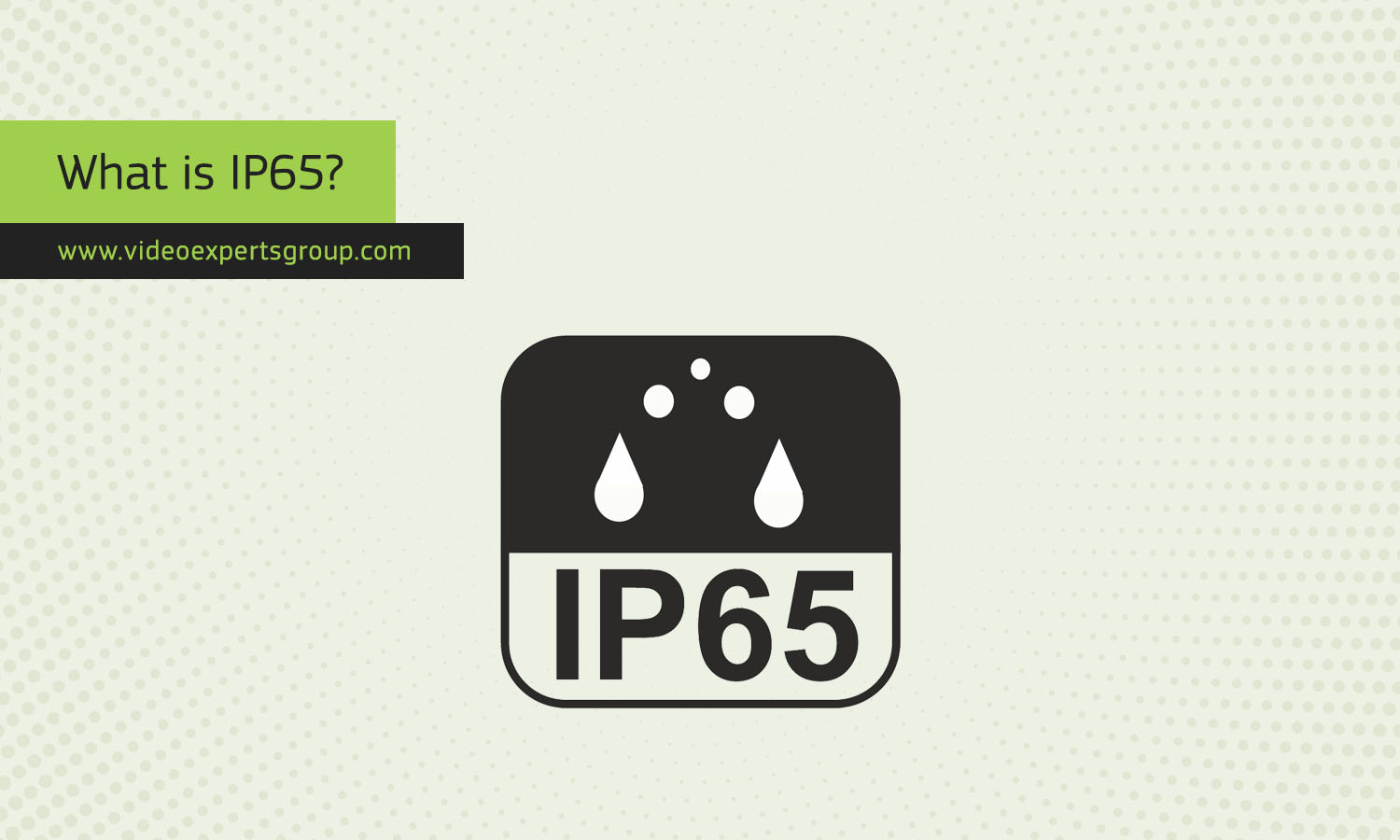 What is IP65? Meaning