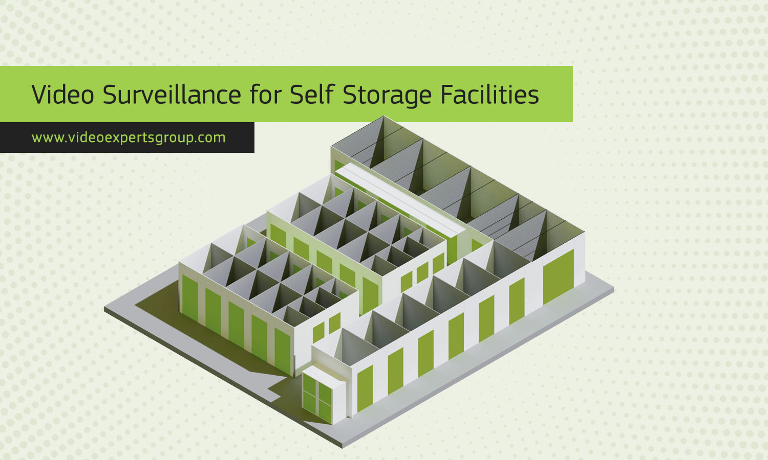 Remote Video Surveillance & Monitoring for Self Storage Facilities