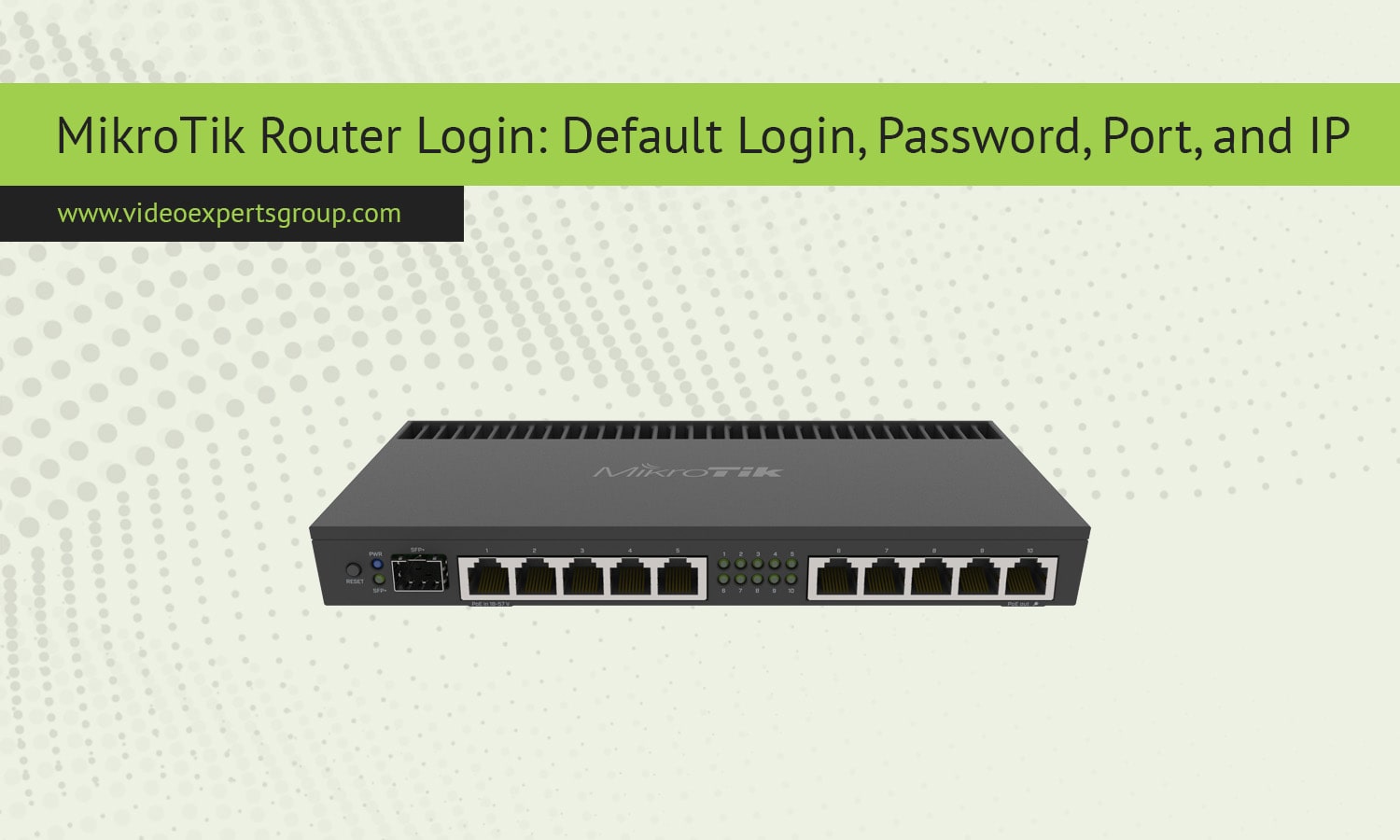 MikroTik Router Login: Default Login, Password, Port, and IP