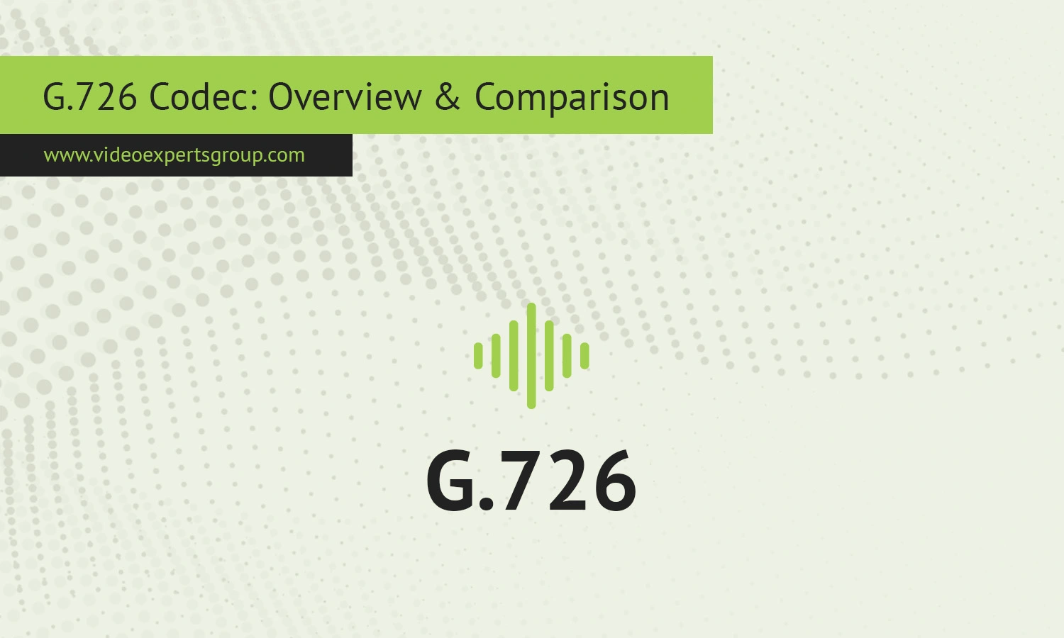 G.726 Codec: Overview & Comparison